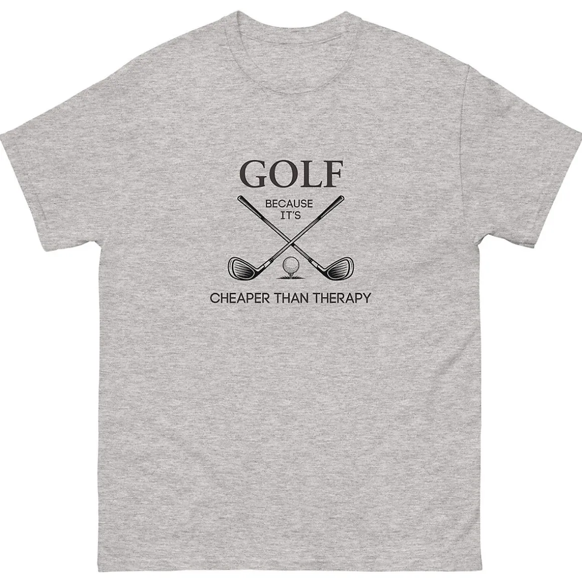 Golf Cheaper Than Therapy Funny T-shirt