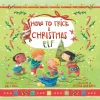 How To Trick a Christmas Elf Book