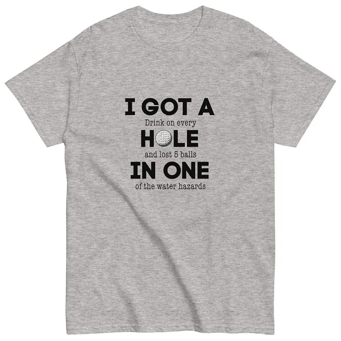 I Got A Drink Golf T-Shirt
