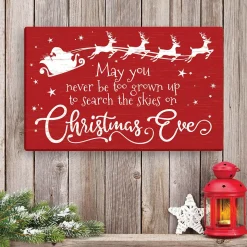 Never Be Too Grown Up For Christmas Canvas