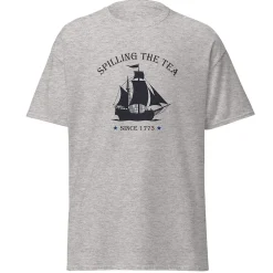 Spilling the Tea Since 1773 T-Shirt
